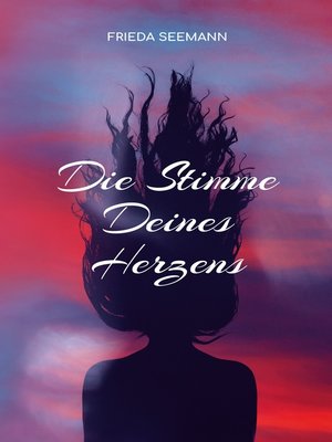 cover image of Die Stimme Deines Herzens